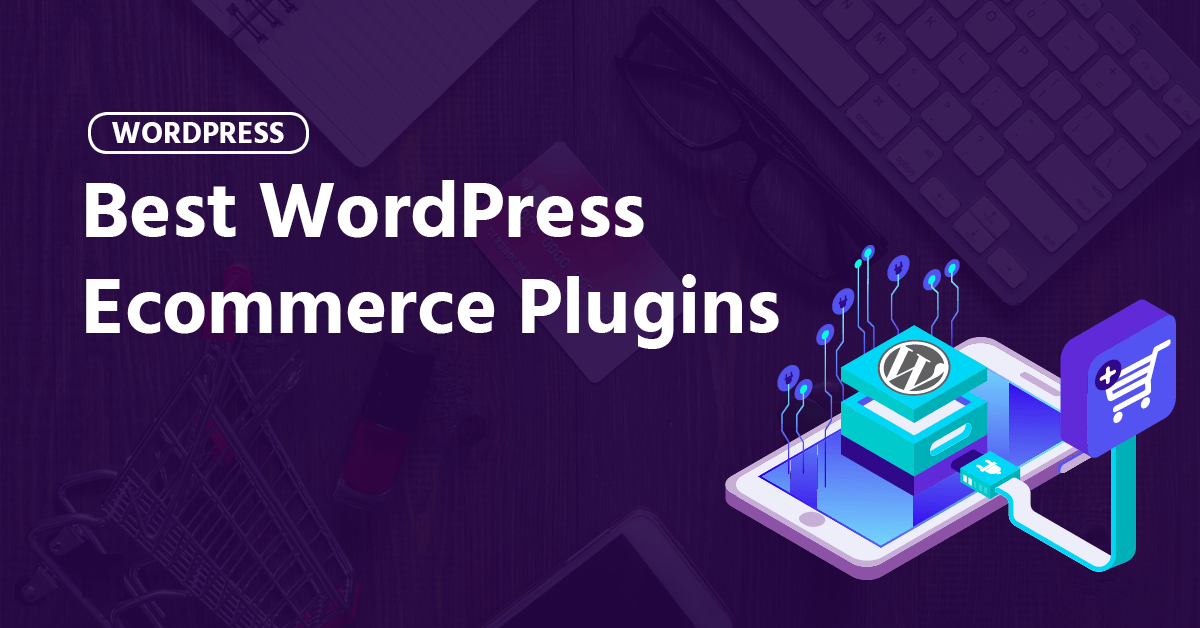 Free eCommerce Plugins For WordPress