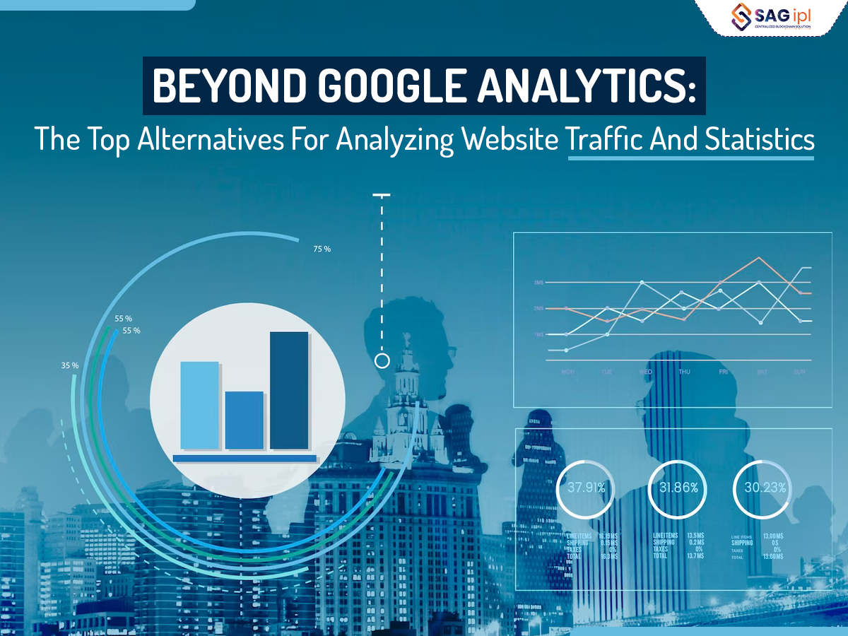 Beyond Google Analytics: The Top Alternatives For Analyzing Website Traffic And Statistics