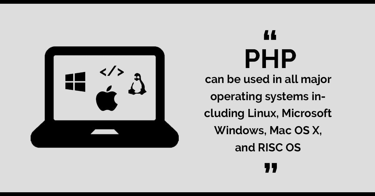 PHP used in all major operating systems