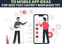 113 Mobile App Ideas For 2022 That Haven’t Been Made Yet