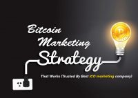 6 Effective Bitcoin Marketing Strategy That Works (Trusted By Best ICO Marketing Company)