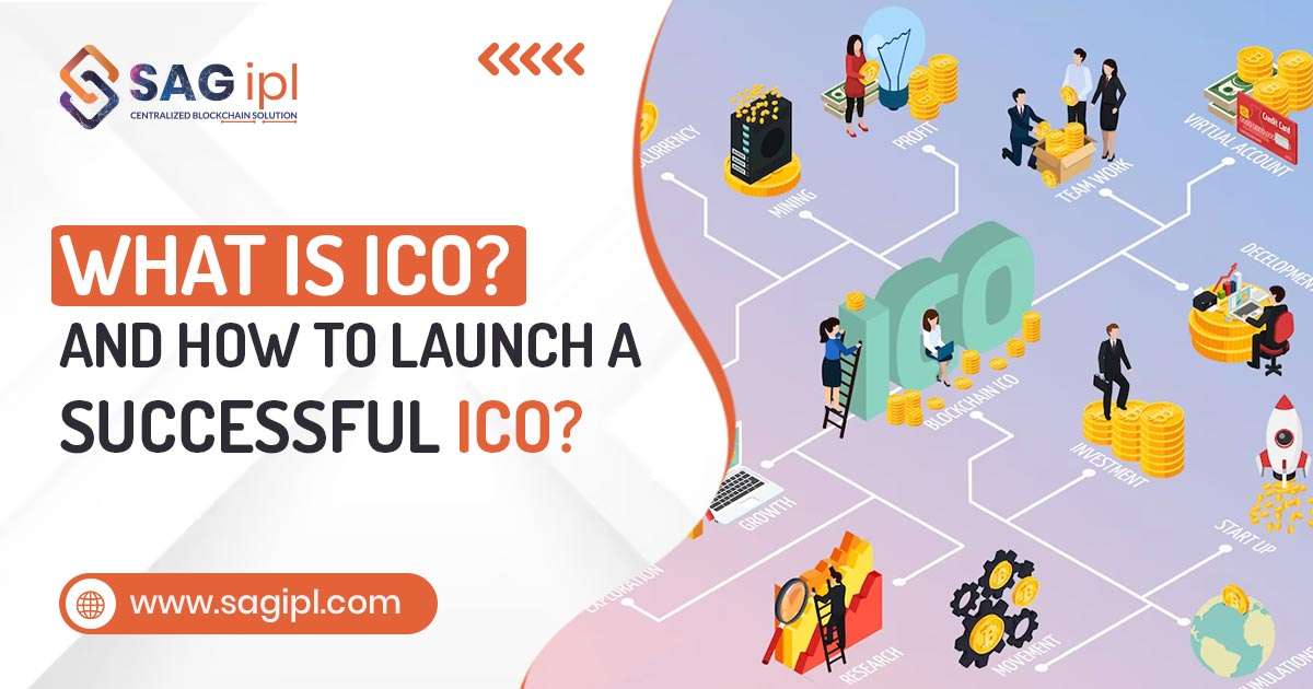 What is ICO? And How To Launch A Successful ICO?