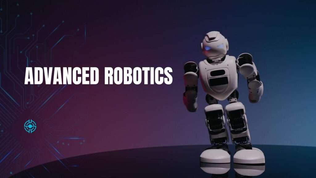 Advanced Robotics Technology