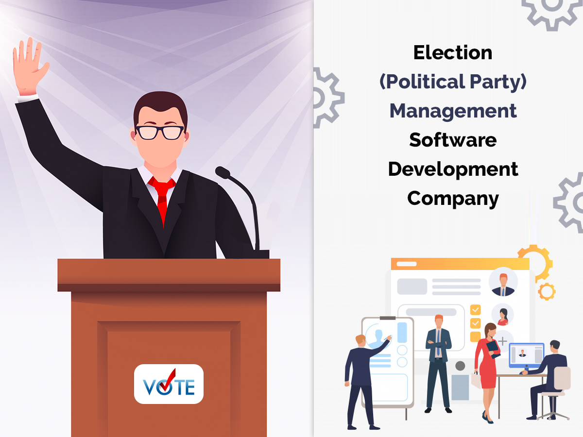 Election (Political Party) Management Software Development Company