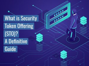 What is an STO? Why Security Token Offering is in Trend for Fundraise Security Token Offering (STO)