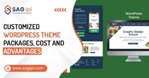 Customized WordPress Theme Packages, Plan, Cost and its SuperCool Advantages for Your Website Customized WordPress Theme Packages, Plan, Cost and its SuperCool Advantages for Your Website