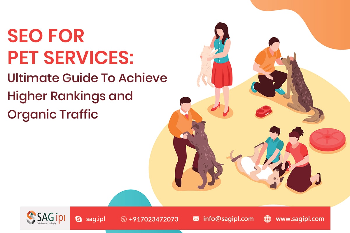 SEO For Pet Services: Ultimate Guide To Achieve Higher Rankings