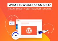 What is WordPress SEO? [Free Checklist + Best Practices For 2022]