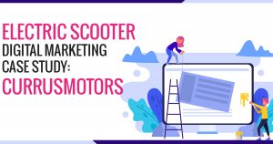 Electric Scooter Digital Marketing Case Study