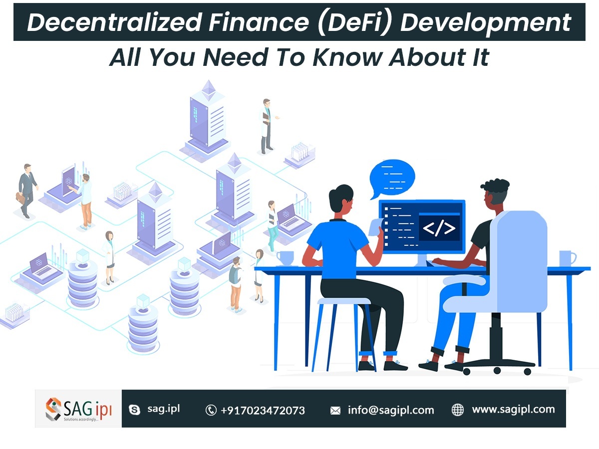 Decentralized Finance (DeFi) Development - All You Need To Know About It