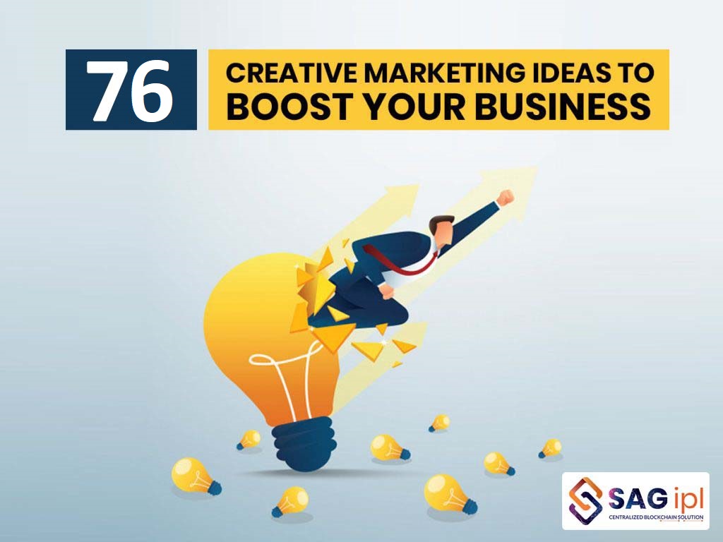 76 Fresh and Innovative Marketing Ideas to Amplify Sales & Profits in 2023