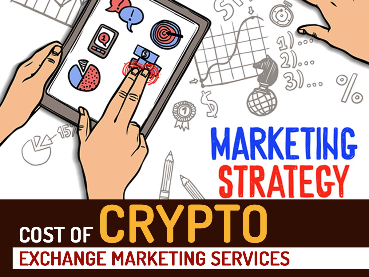 Cost Of Crypto Exchange Marketing Services