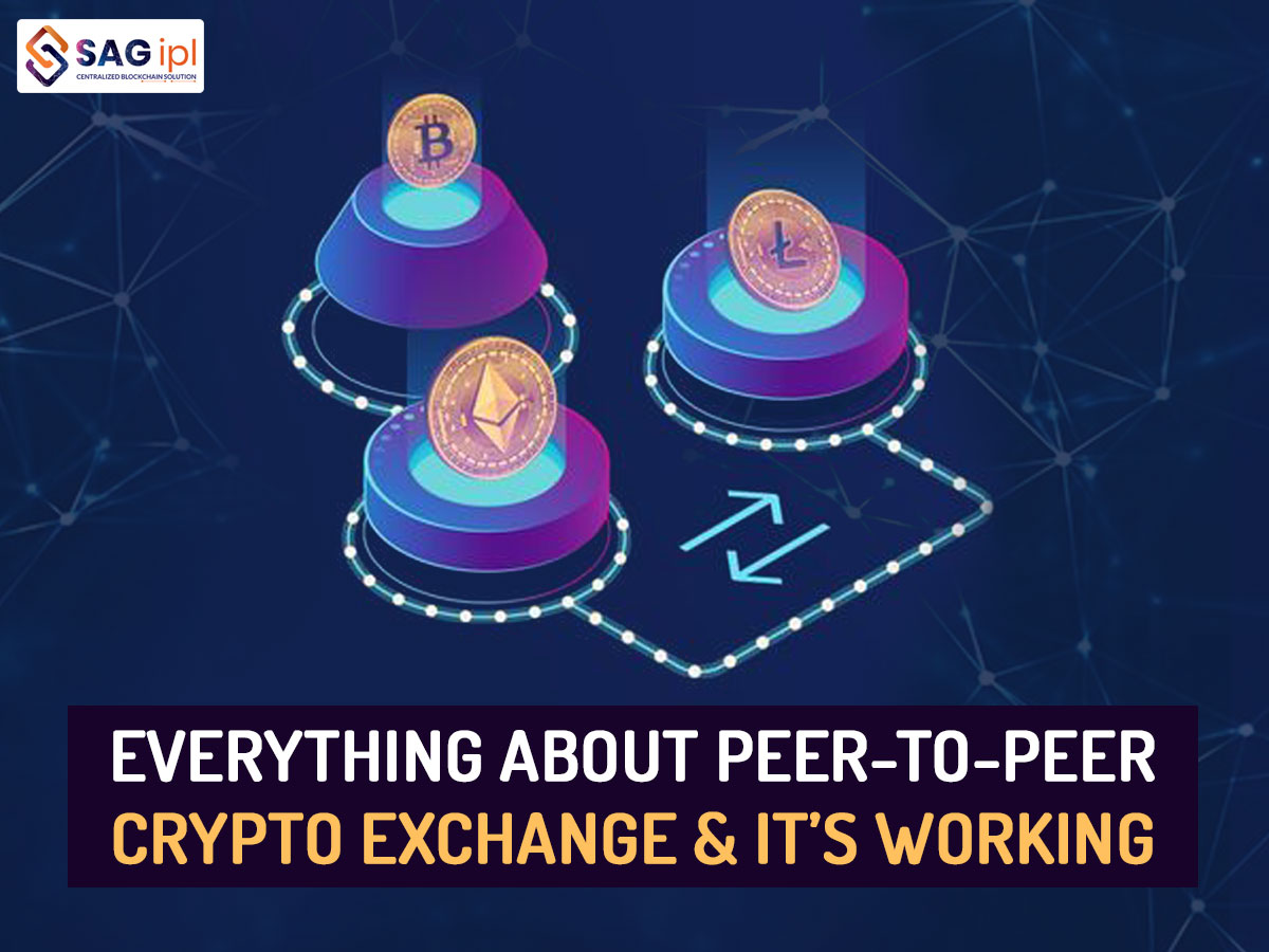 Everything About P2P Crypto Exchange & Its Working