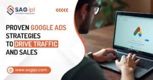 Proven Google Ads Strategies to Drive Traffic and Sales google ads strategies