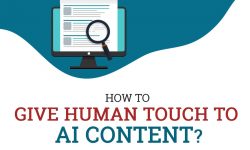 How to Give Human Touch To AI Content?