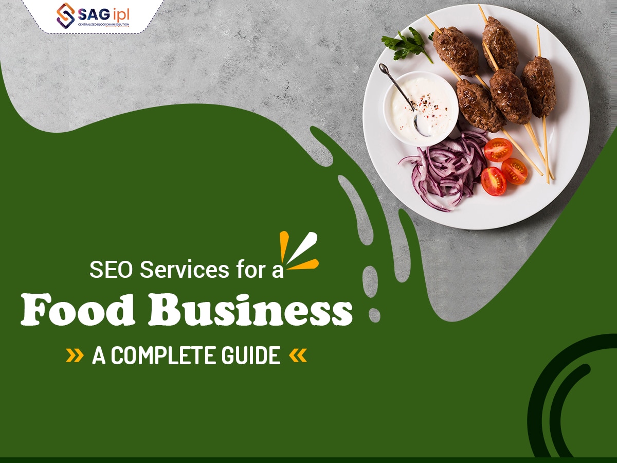SEO Services for a Food Business - A Complete Guide