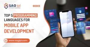 Top 5 Programming Languages for Mobile App Development in 2025 Top Programming Languages for Mobile App Development