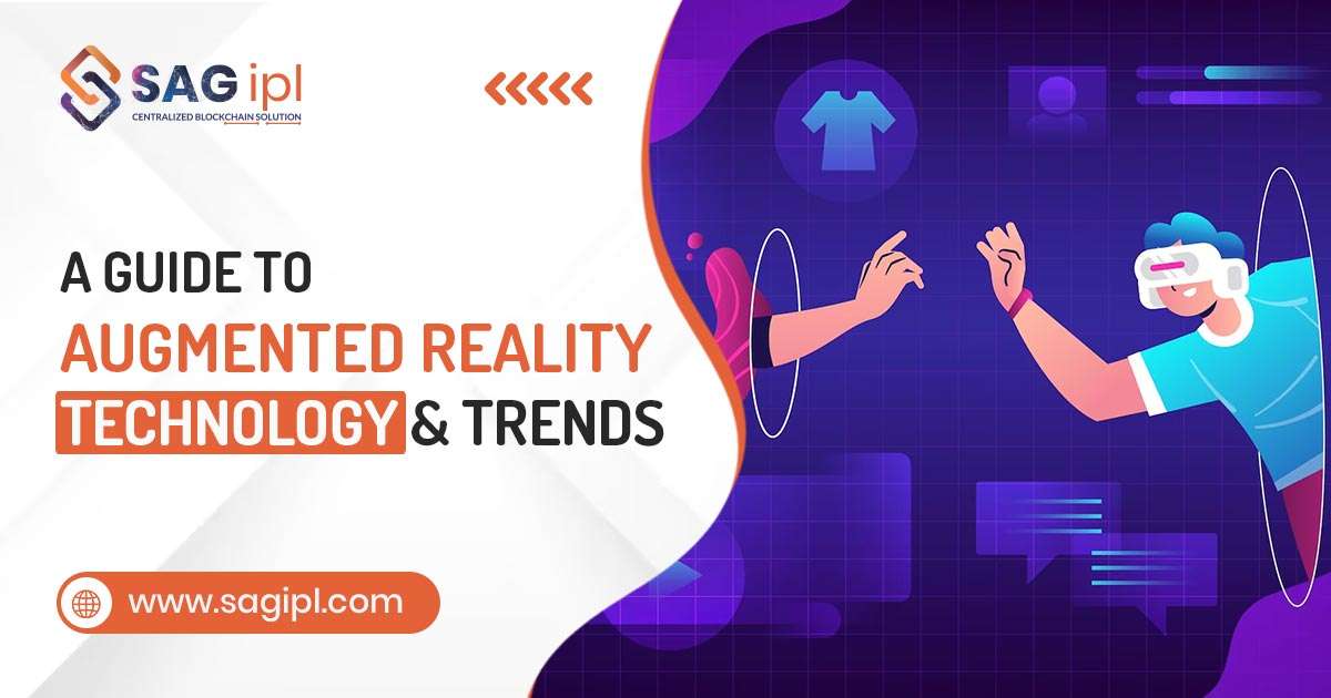 Augmented Reality Technology and Trends