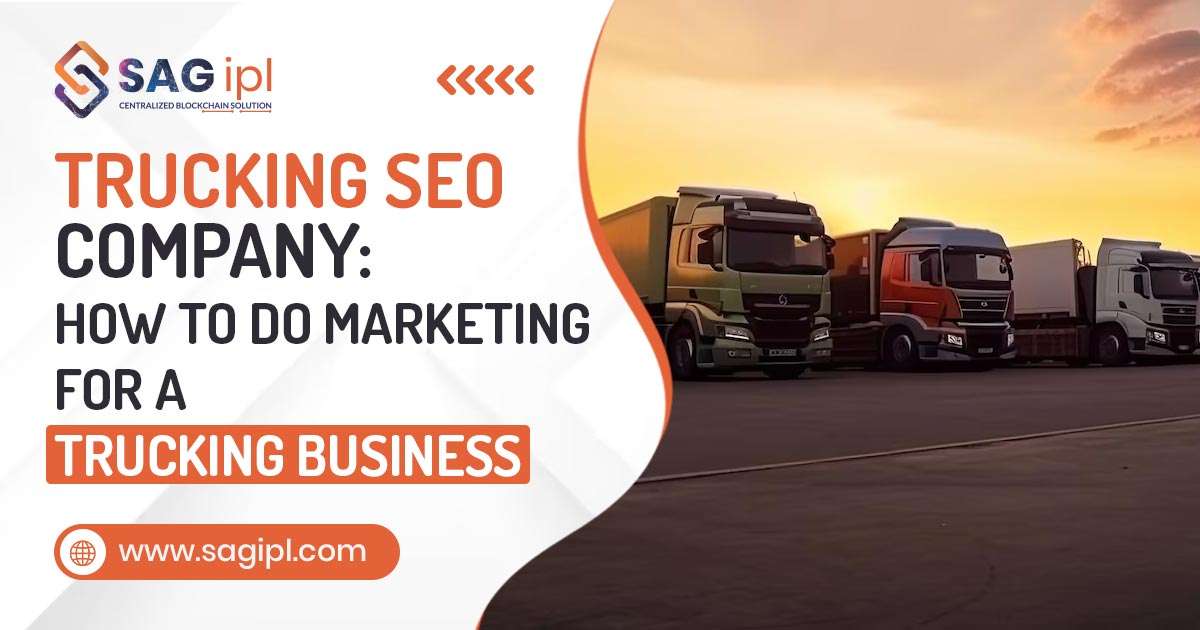 Trucking SEO Company to Grow Your Trucking Business