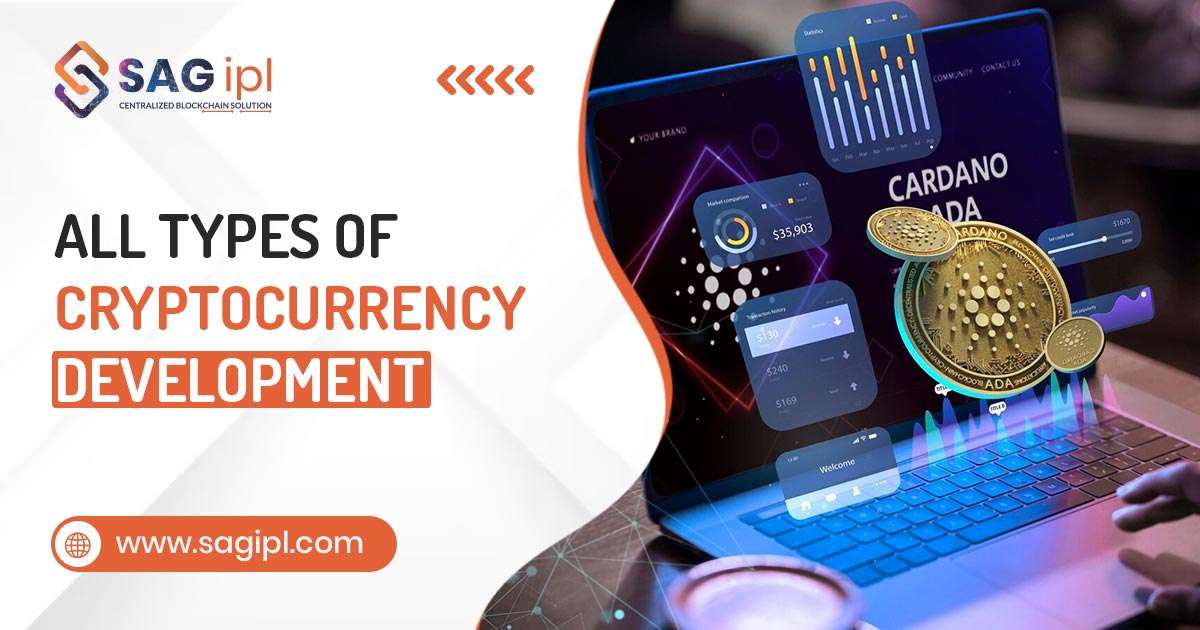Different Types of Cryptocurrency Development