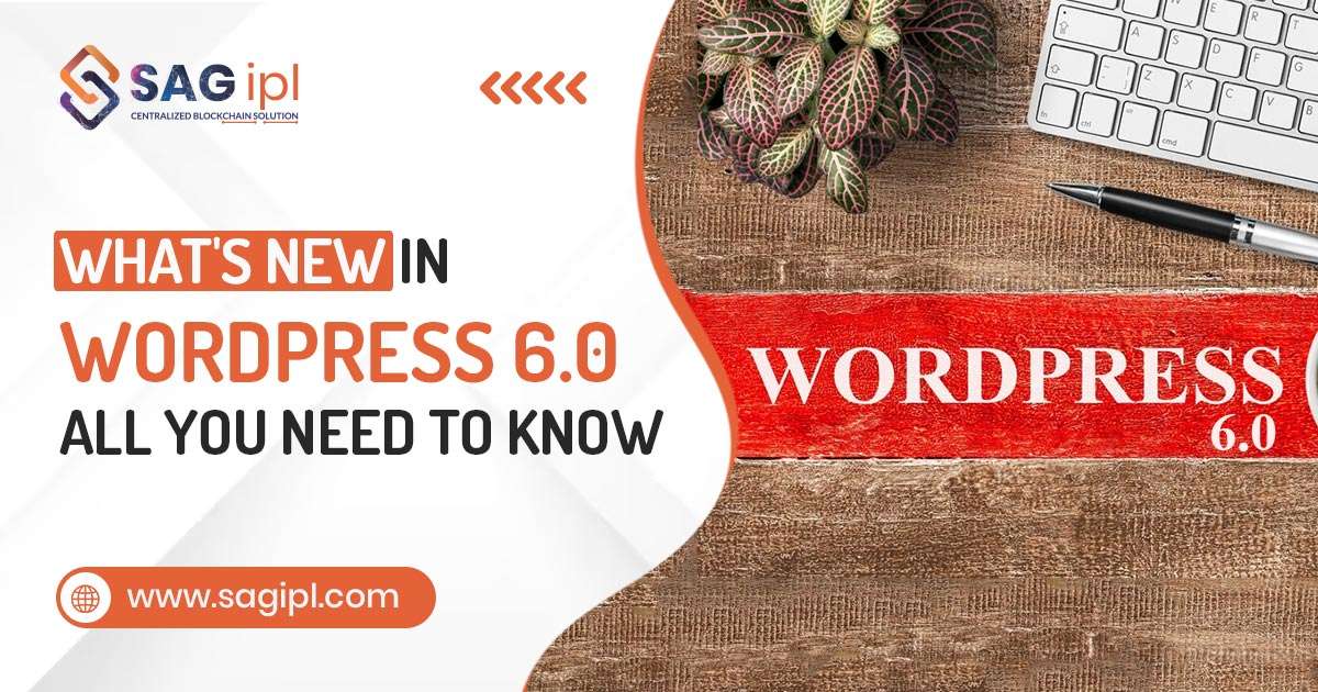 What's New in WordPress 6.0