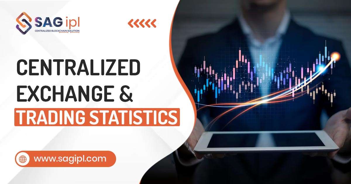 Centralized Exchange and Trading Statistics