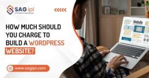 How Much Should You Charge to Build a WordPress Website? wordpress website cost